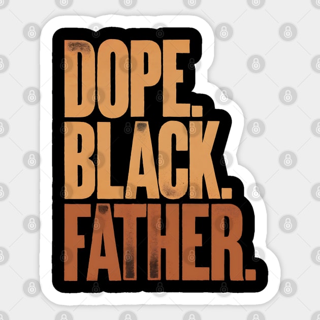 Dope Black Father Sticker by UrbanLifeApparel